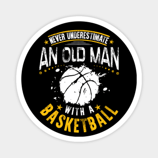 Never Underestimate An Old Man With A Basketball Magnet